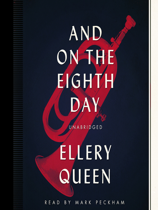 Title details for And on the Eighth Day by Ellery Queen - Available
